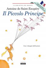 Il Piccolo Principe-Le Petit Prince. Ediz. integrale