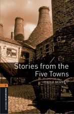 Oxford Bookworms Library: Level 2:: Stories from The Five Towns Audio Pack