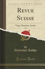 Revue Suisse, Vol. 22