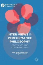 Inter Views in Performance Philosophy