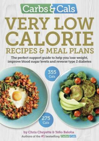 Carbs & Cals Very Low Calorie Recipes & Meal Plans (Chris Cheyette)(Miękka)