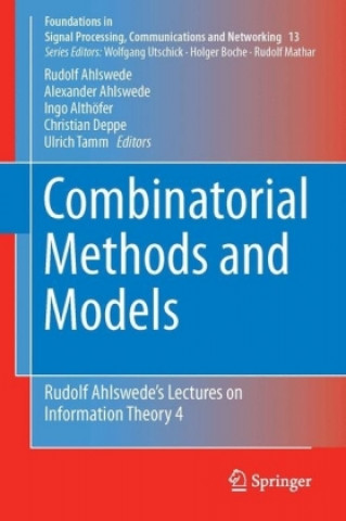 Combinatorial Methods and Models