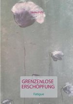 Grenzenlose Erschoepfung