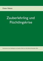 Zauberlehrling und Fluchtlingskrise