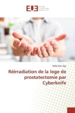 Réirradiation de la loge de prostatectomie par Cyberknife