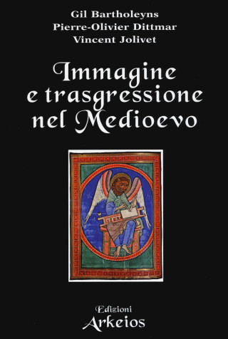 Immagine e trasgressione nel Medioevo