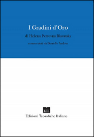 I gradini d'oro di Helena Petrovna Blavatsky