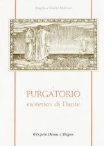 Il purgatorio esoterico di Dante