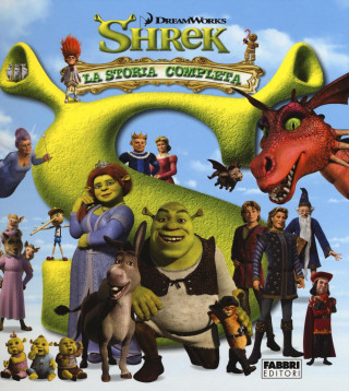 Shrek. La storia completa