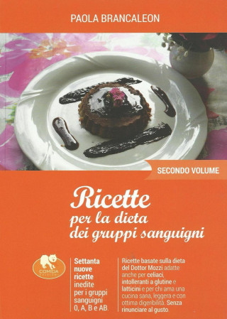 Ricette per la dieta dei gruppi sanguigni