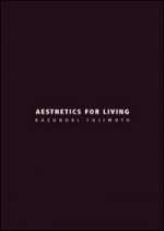Aesthetics for living. Ediz. italiana e inglese