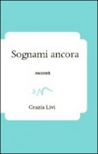 Sognami ancora