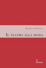 Il teatro alla moda