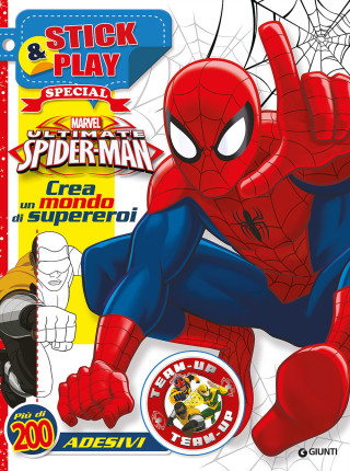 Ultimate Spider-Man. Crea un mondo di supereroi. Stick & play special. Con adesivi