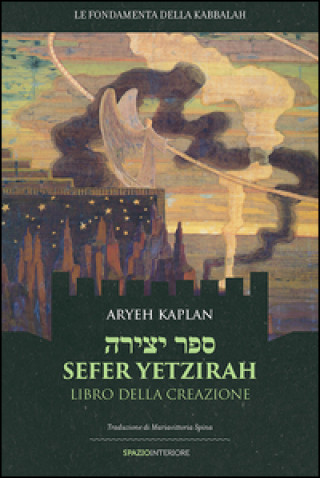 Sefer Yetzirah. Libro della creazione
