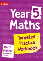 Year 5 Maths Targeted Practice Workbook