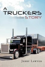 Truckers Story