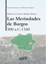 Las Merindades de Burgos 300 a.c-1560