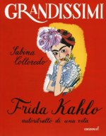 Frida Kahlo, autoritratto di una vita