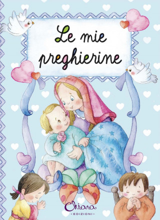 Le mie preghierine