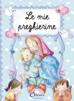 Le mie preghierine