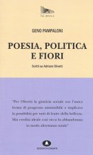 Poesia, politica e fiori. Scritti su Adriano Olivetti