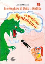 La draghessa sputafuoco