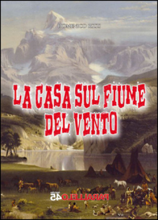 La casa sul fiume del vento