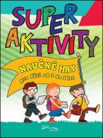 Superaktivity Náučné hry pro děti 3-5 let