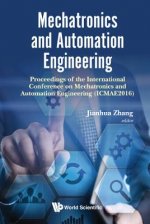 Mechatronics And Automation Engineering - Proceedings Of The 2016 International Conference (Icmae2016)