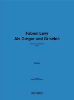 Als Gregor und Griselda