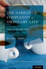 Narrative Complexity of Ordinary Life