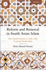 Reform and Renewal in South Asian Islam