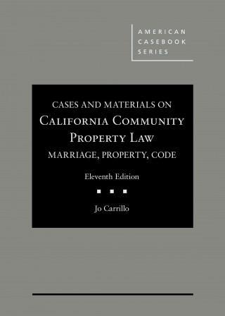 Cases and Materials on California Community Property Law