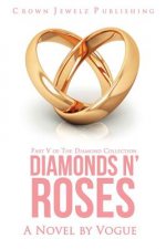 Diamonds N' Roses