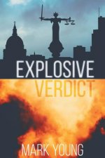 Explosive Verdict