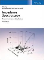 Impedance Spectroscopy - Theory, Experiment, and Applications, Third Edition