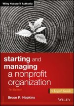 Starting and Managing a Nonprofit Organization,7e - A Legal Guide