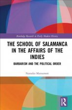 School of Salamanca in the Affairs of the Indies