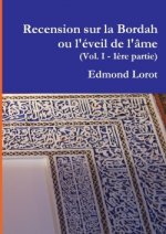 Recension Sur La Bordah Ou L'eveil De L'ame (Vol. I - 1ere Partie)
