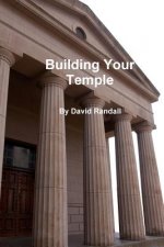 Building Your Temple