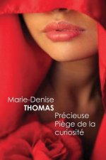 Precieuse, Piege De La Curiosite