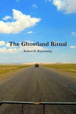 Ghostland Ritual