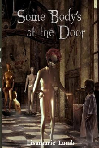 Some Body's At The Door