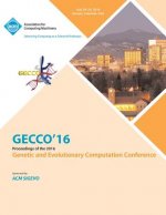 GECCO 16 Genetic and Evolutionary Computer Conference