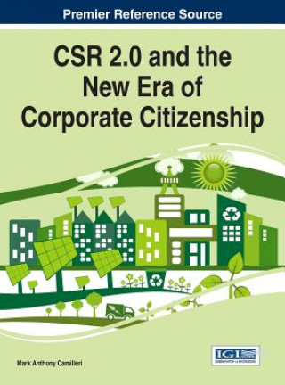 CSR 2.0 and the New Era of Corporate Citizenship
