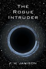 Rogue Intruder