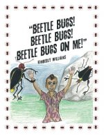 Beetle Bugs! Beetle Bugs! Beetle Bugs on Me!