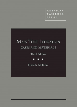 Mass Tort Litigation, Cases and Materials