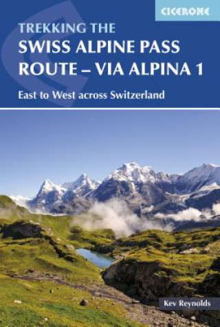 Swiss Alpine Pass Route - Via Alpina Route 1